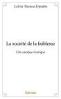 La Societe De La Faiblesse - Preview