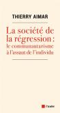 La Societe De La Regression : Le Communautarisme A L'Assaut - Preview