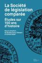 La Société De Législation Comparée : Études Sur 150 Ans D'Histoire - Preview