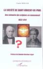 La Societe De Saint-Vincent-De-Paul ; Une Memoire Des Origines En Mouvement 1833-1914 - Preview
