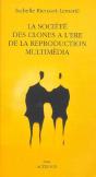 La Société Des Clones À L'Ère De La Production Multimédia - Preview