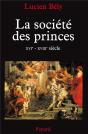 La Societe Des Princes (Xvi-Xviiie Siecle) - Preview