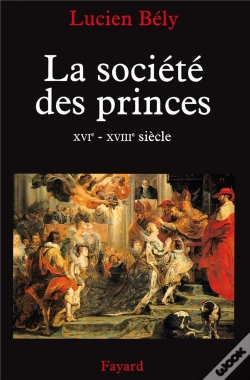 Capa do artigo La Societe Des Princes (Xvi-Xviiie Siecle)