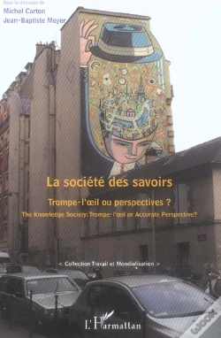 Capa do artigo La Societe Des Savoirs ; Trompe-L'Oeil Ou Perspectives ?