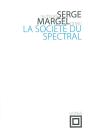 La Société Du Spectral - Preview