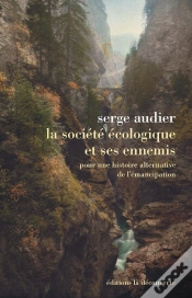 Capa do artigo La Société Écologique Et Ses Ennemis ; Pour Une Histoire Alternative De L
