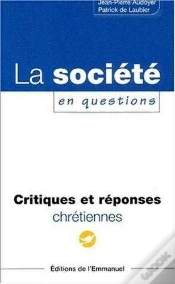 Capa do artigo La Societe En Question ; Critiques Et Reponses Chretiennes