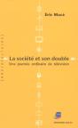 La Societe Et Son Double ; Une Journee Ordinaire De Television - Preview