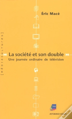 Capa do artigo La Societe Et Son Double ; Une Journee Ordinaire De Television