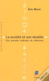 Capa do artigo La Societe Et Son Double ; Une Journee Ordinaire De Television