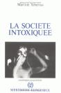 La Societe Intoxiquée - Preview