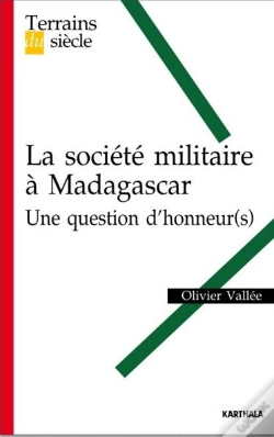 Capa do artigo La Société Militaire À Madagascar ; Une Question D'Honneur