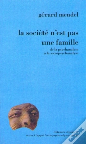 La Societe N Est Pas Une Famille