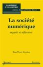 La Société Numérique : Regards Et Réflexions - Preview