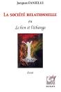 La Société Relationnelle Ou Le Lien Et L'Échange - Preview