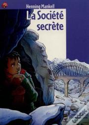 La Societe Secrete