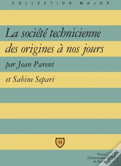 Capa do artigo La Société Technicienne Des Origines À Nos Jours