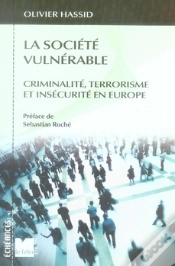 Capa do artigo La Société Vulnérable ; Criminalité, Terrorisme Et Insécurité En Europe