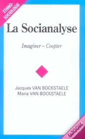 La Socioanalyse ; Imaginer, Coopter