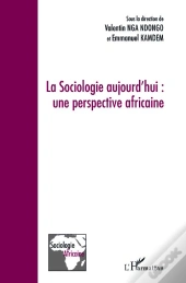 La Sociologie Aujourd'Hui : Une Perspective Africaine