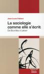 La Sociologie Comme Elle S'Écrit ; De Bourdieu À Latour - Preview