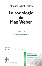 La Sociologie De Max Weber