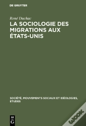 La Sociologie Des Migrations Aux États-Unis