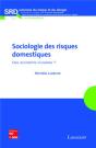 La Sociologie Des Risques Domestiques Des Accidents Invisibles Coll Science Du Risque Et Du Danger - Preview