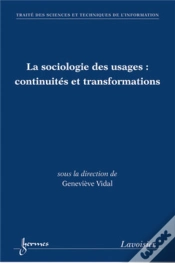 Capa do artigo La Sociologie Des Usages : Continuités Et Transformations