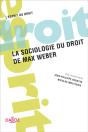 La Sociologie Du Droit De Max Weber - Preview