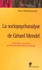 La Sociopsychanalyse De Gérard Mendel - Preview