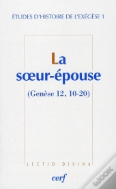 La Soeur-Épouse (Genèse 12, 10-20)