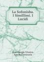 La Sofonisba. I Simillimi. I Lucidi - Preview