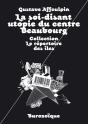 La Soi-Disant Utopie Du Centre Beaubourg - Preview