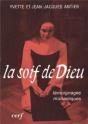 La Soif De Dieu - Preview