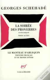 La Soiree Des Proverbes - Trois Actes