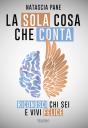 La Sola Cosa Che Conta - Preview