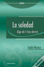 Capa do artigo La Soledad. Algo Hay Dentro De Ti