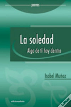 Capa do artigo La Soledad. Algo Hay Dentro De Ti