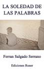 La Soledad De Las Palabras - Preview