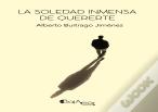 La Soledad Inmensa De Quererte