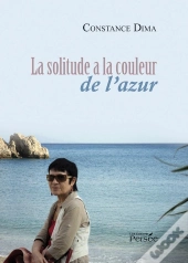 La Solitude A La Couleur De L'Azur