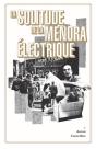 La Solitude De La Menora Electrique - Preview