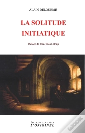 La Solitude Initiatique