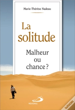 Capa do artigo La Solitude Malheur Ou Chance ?