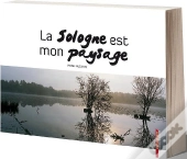 La Sologne Est Mon Paysage