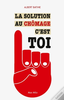 Capa do artigo La Solution Au Chômage , C'Est Toi