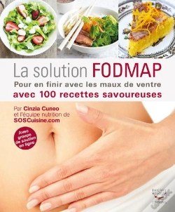 Capa do artigo La Solution Fodmap ; Pour En Finir Avec Les Maux De Ventre Avec 100 Recttes Savoureuses