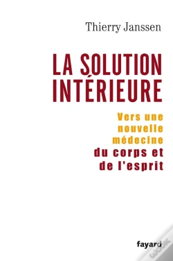 Capa do artigo La Solution Interieure ; Vers Une Nouvelle Medecine Du Corps Et De L'Esprit