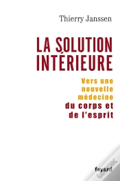 Capa do artigo La Solution Interieure ; Vers Une Nouvelle Medecine Du Corps Et De L